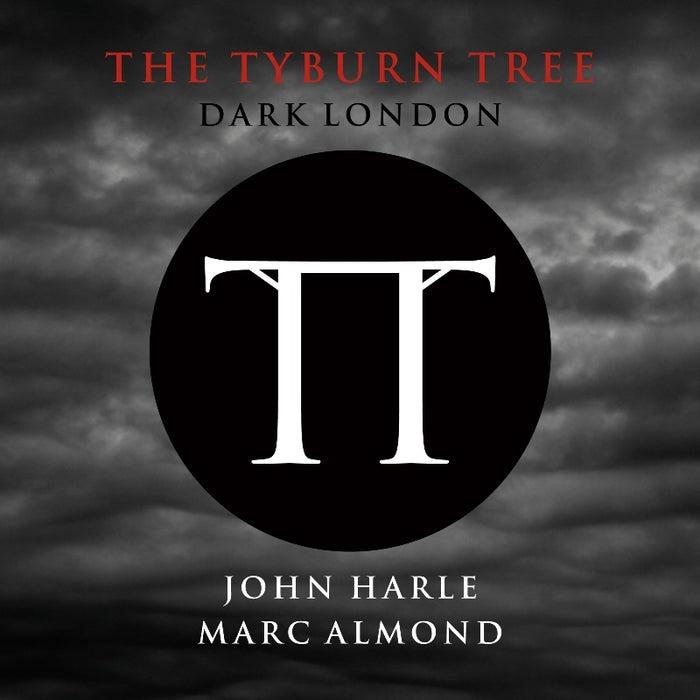 Kniha: John Harle -amp; Marc Almond:  Tyburn Tree - Dark London - John Harle
