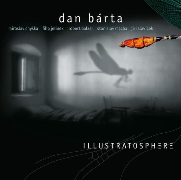 Kniha: Dan Bárta -amp; Illustratosphere: Illustratosphere / Remastered - Dan Bárta