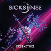 SICKSENSE  CROSS ME TWICE