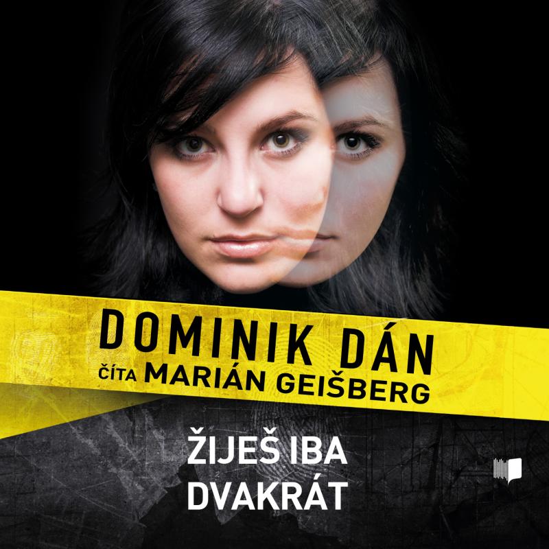 Kniha: Žiješ iba dvakrát - CD - Dominik Dán