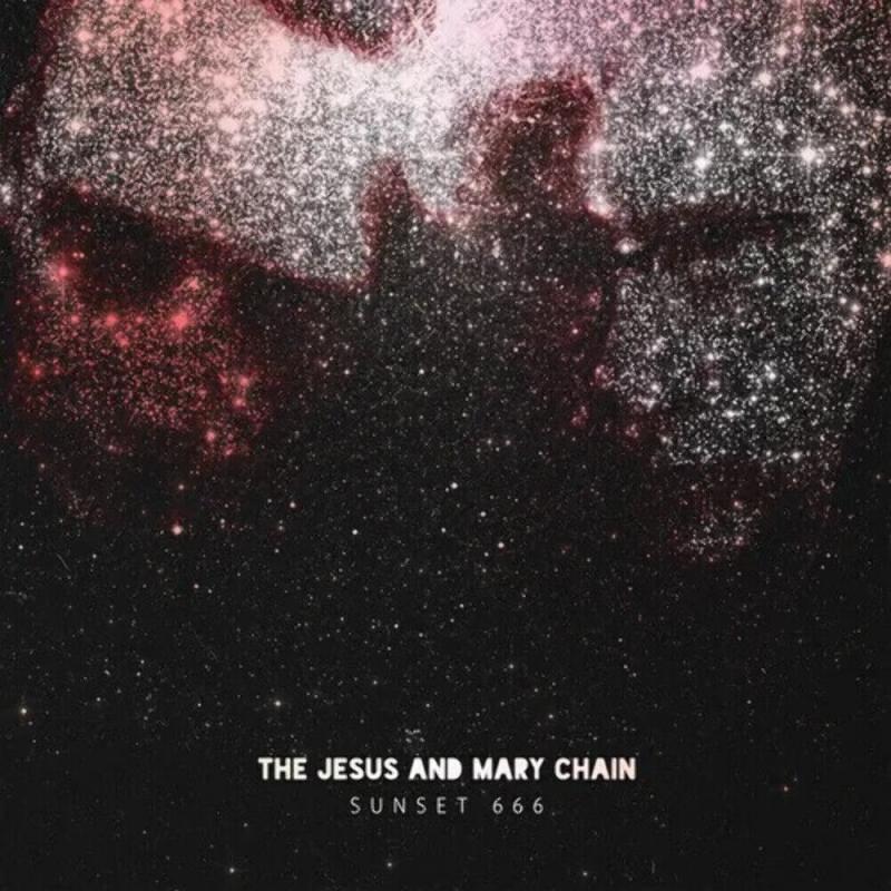 Kniha: Jesus and Mary Chain: Sunset 666 LP - Jesus and Mary Chain Sunset 666