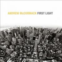 Andrew McCormack:  First Light