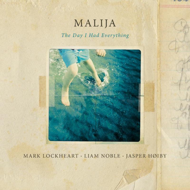 Kniha: Lockheart/Noble/Hoiby:  Malija – The Day I Had Ever / Everything - Lockheart