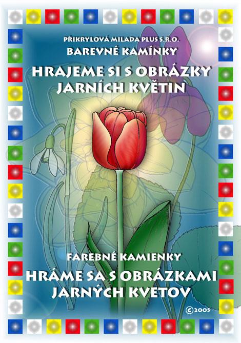 Kniha: Hrajeme si s obrázky jarních květin - Přikrylová Milada