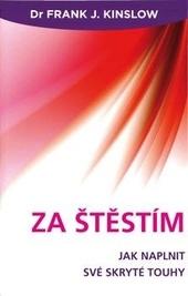 Kniha: Za štěstím - Frank J. Kinslow