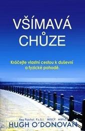 Kniha: Všímavá chůze - Hugh O´Donovan