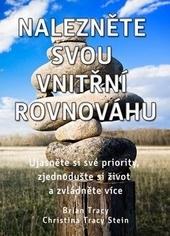 Kniha: Nalezněte svou vnitřní rovnováhu - Brian Tracy