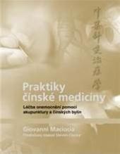 Kniha: Praktiky čínské medicíny - Giovanni Maciocia
