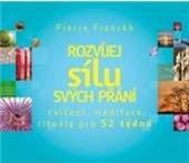 Kniha: Rozvíjej sílu svých přání (kalendář) - Pierre Franckh