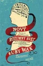 Kniha: Nový rozumný svět - Ruby Wax