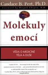 Kniha: Molekuly emocí - Candace B. Pert