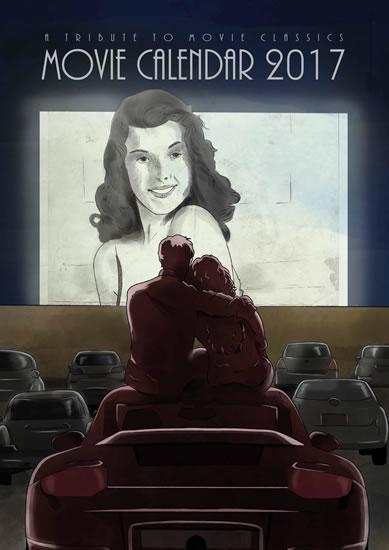 Kniha: Movie Calendar 2017 - A Tribute To Movie Classicsautor neuvedený