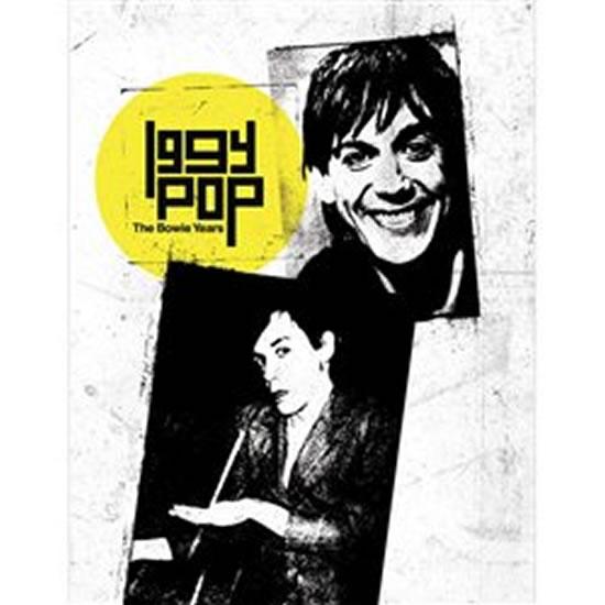 Kniha: Iggy Pop: The Bowie Years - CD - Pop Iggy