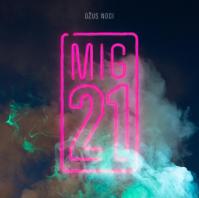 MIG 21: Džus noci - CD