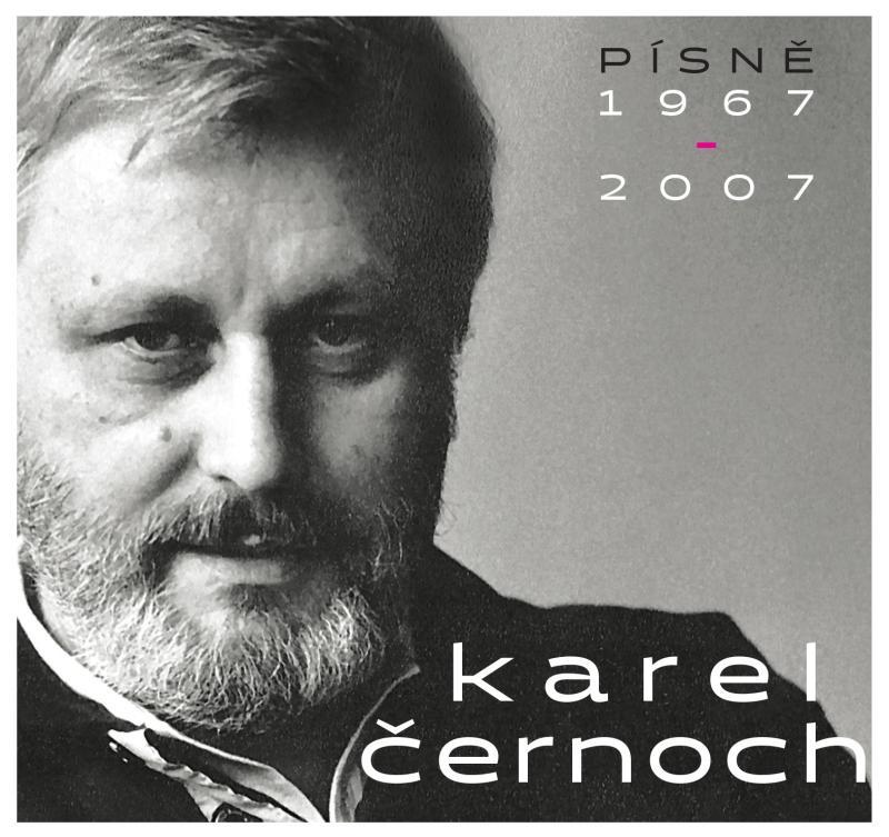 Kniha: Karel Černoch: Písně 1967-2007 - 2 CD - Černoch Karel