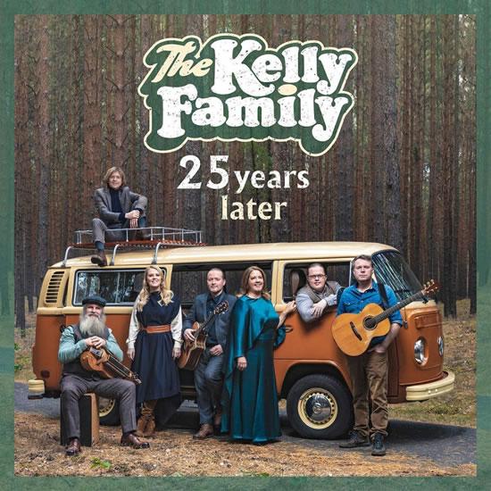 Kniha: Kelly Family: 25 Years Later CD - Kelly Family