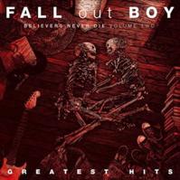 Fall Out Boy: Greatest Hits: Believers Never Die Volume 2 - CD