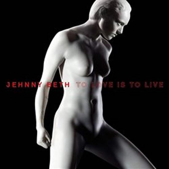 Kniha: Jehnny Beth: To Love Is to Live - CD - Beth Jehnny