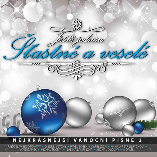 Kniha: A ještě jednou šťastné a veselé - CDautor neuvedený