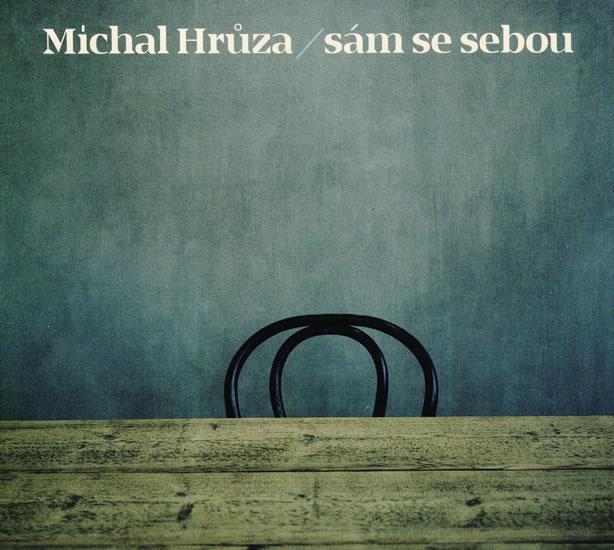 Kniha: Michal Hrůza - Sám se sebou - CD - Hrůza Michal