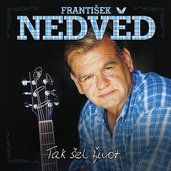 Kniha: Tak šel život - 2 CD - Nedvěd František