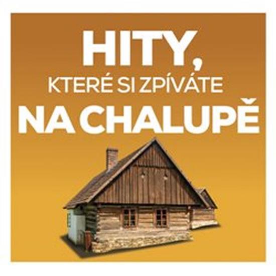 Kniha: Hity, které si zpíváte na chalupě - 2 CD - Různí interpreti