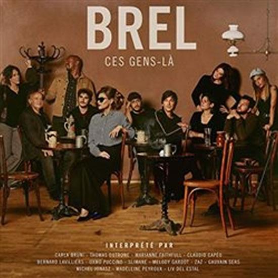 Kniha: Brel - Ces Gens-la - CD - Různí interpreti