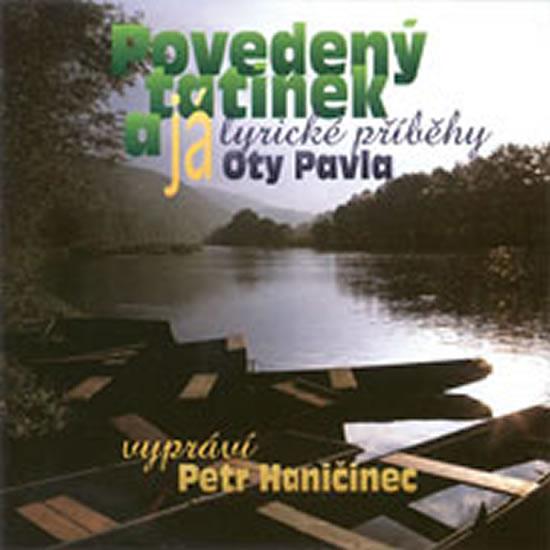 Kniha: Ota Pavel - Povedený tatínek a já - CD - Pavel Ota