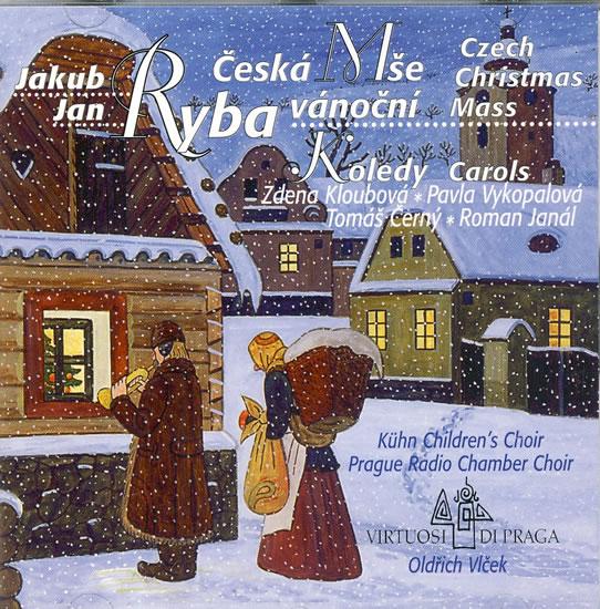 Kniha: J.J.Ryba - Česká mše vánoční - CD - Ryba Jakub Jan