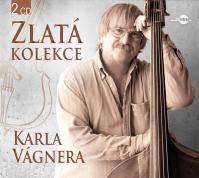 Karel Vágner - Zlatá kolekce - 2CD