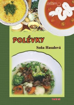 Kniha: Polévky - Soňa Hasalová