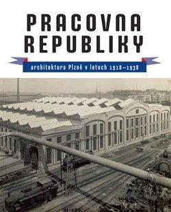 Kniha: Pracovna republiky - Domanický, Petr