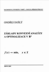 Základy konvexní analýzy a optimalizace v R^n