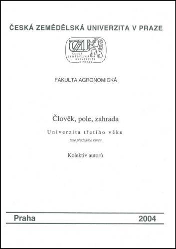 Kniha: Člověk, pole, zahradakolektív autorov