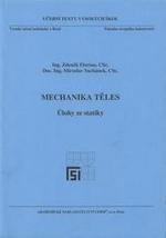 Kniha: Mechanika těles - Úlohy ze statiky - Zdeněk Florian
