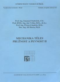 Mechanika těles - Pružnost a pevnost II.