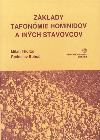 Kniha: Základy tafonómie hominidov a iných stavovcov - Milan Thurzo