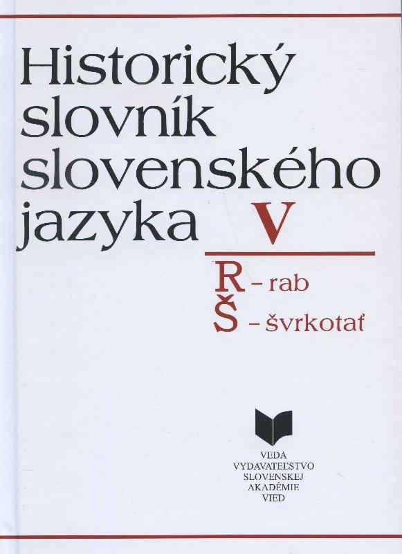 Kniha: Historický slovník slovenského jazyka V (R - Š)autor neuvedený