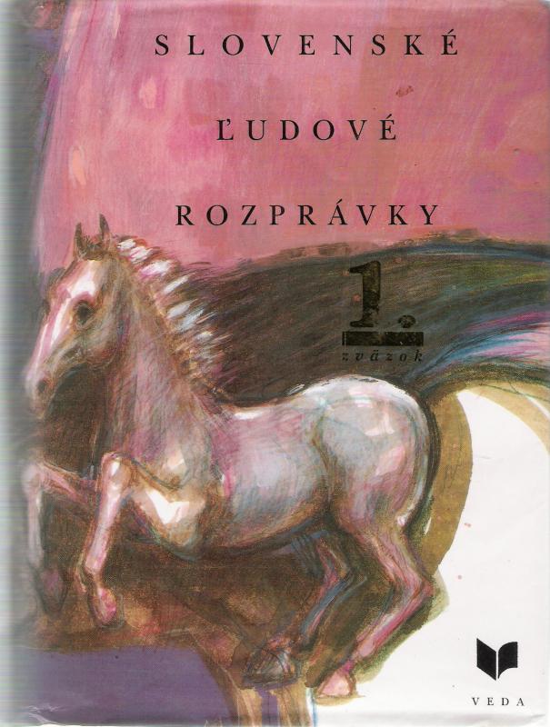 Kniha: Slovenské ľudové rozprávky (1. zväzok) - Kolektív autorov