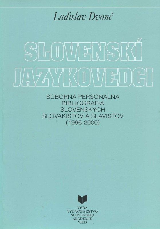 Kniha: Slovenskí jazykovedci - Ladislav Dvonč