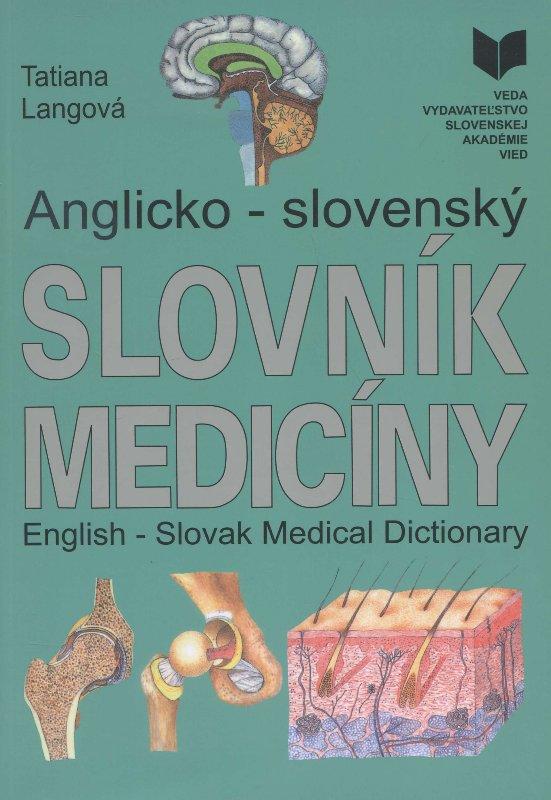 Kniha: Anglicko - slovenský slovník medicíny - Tatiana Langová