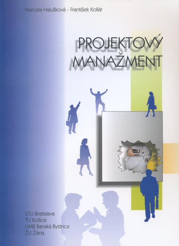 Kniha: Projektový manažment - Marcela Halušková
