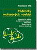 Kniha: Podvozky motorových vozidel - František Vlk