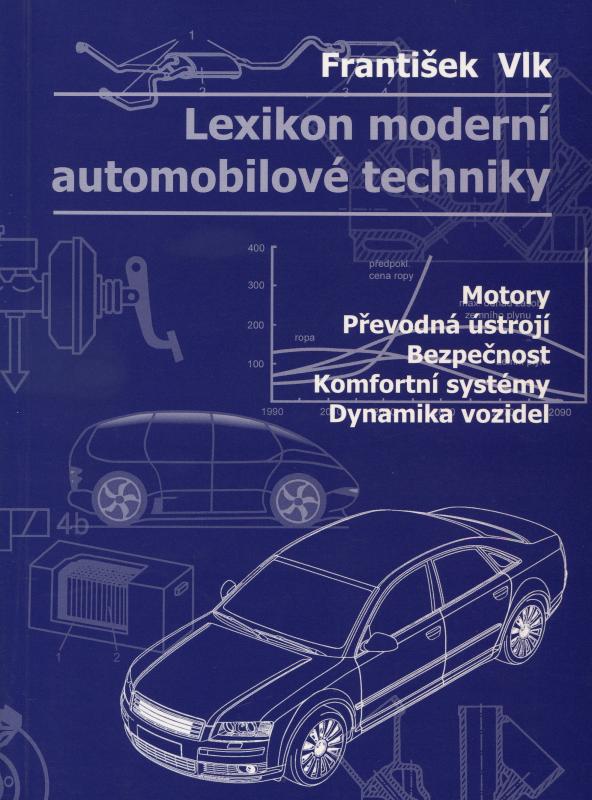Kniha: Lexikon moderní automobilové techniky - František Vlk