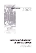 Kniha: Nemocniční nákazy ve stomatology - Ivanka Matoušková
