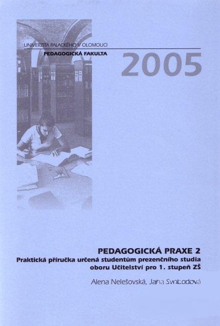 Kniha: Pedagogická praxe 2 - Alena Nelešovská