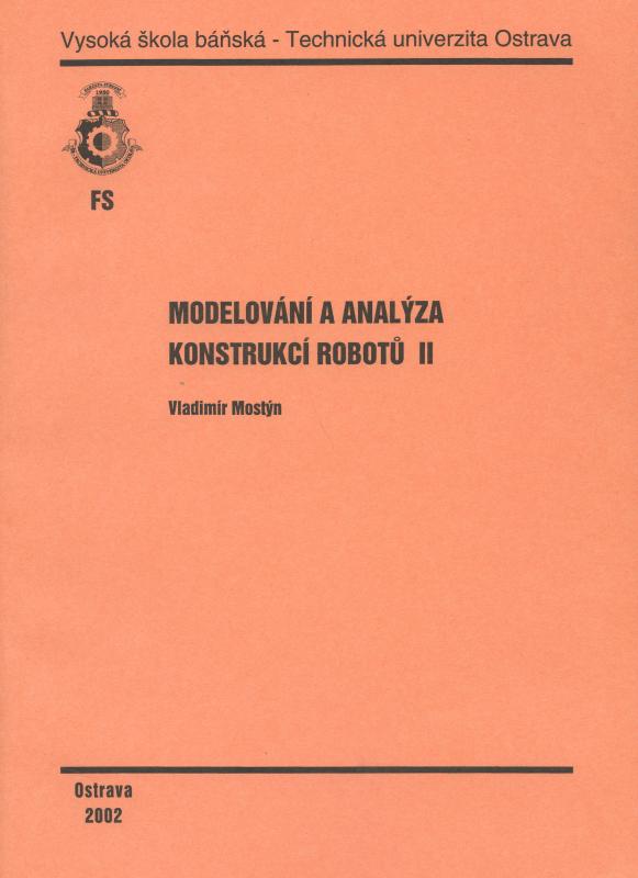 Kniha: Modelování a analýza konstrukcí robotů II - Vladimír Mostýn
