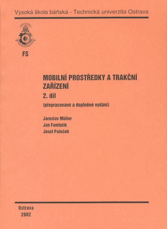 Kniha: Mobilní prostředky a trakční zařízení - Jaroslav Muller