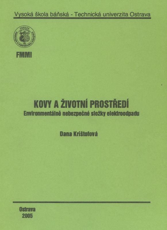 Kniha: Kovy a životní prostředí - Dana Krištofová