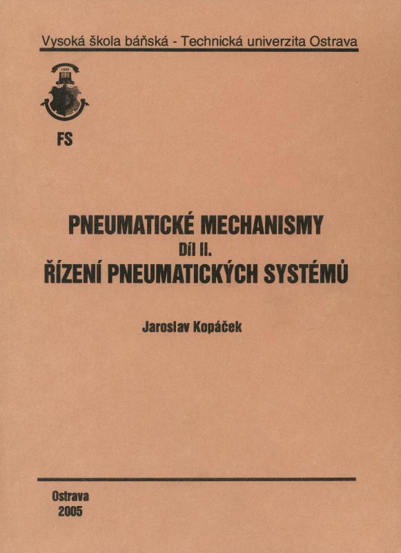 Kniha: Pneumatické mechanismy díl II. - Jaroslav Kopáček